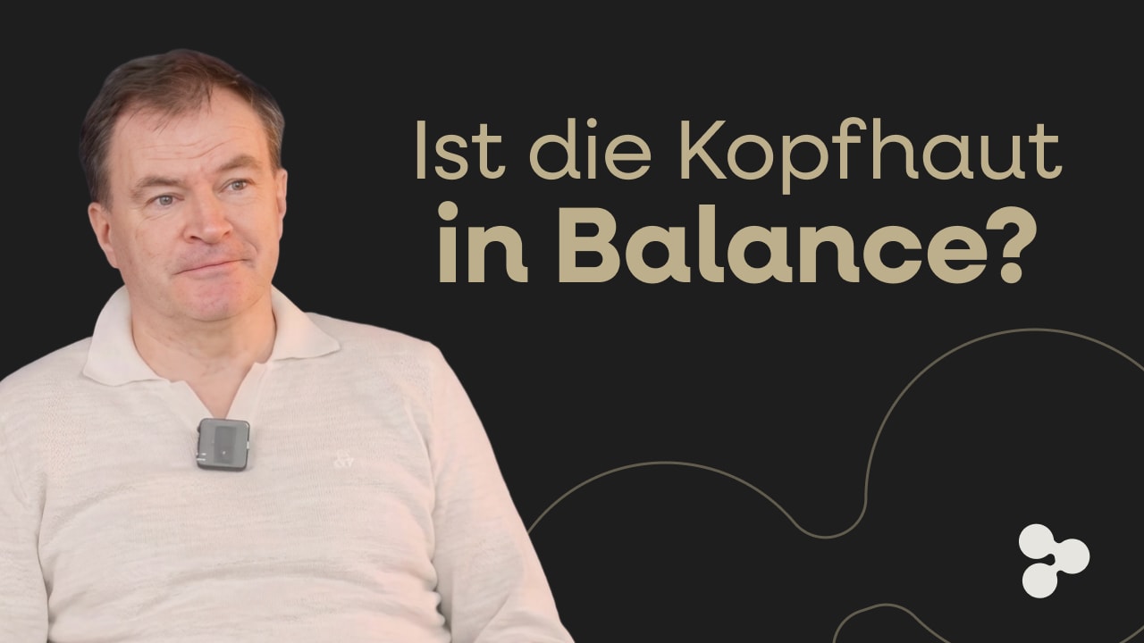 Gesunde Kopfhaut unterstützen